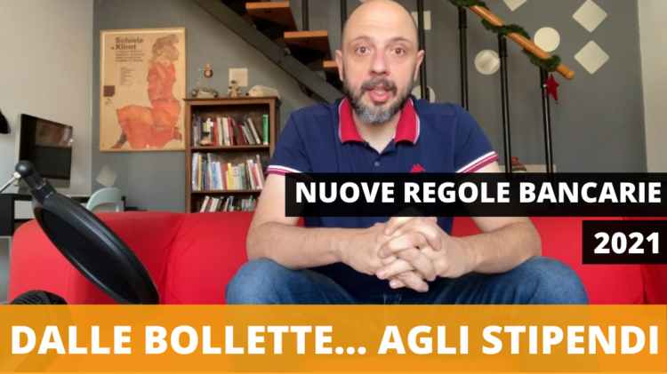Nuove regole bancarie 2021