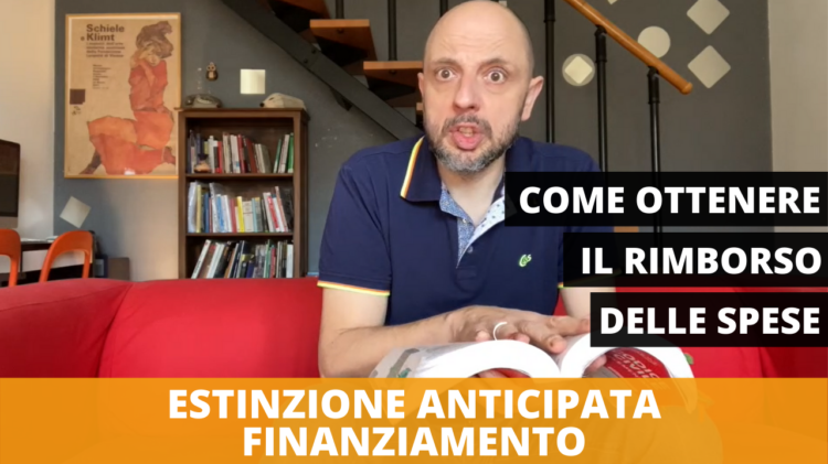 Estinzione anticipata finanziamento rimborso delle commissioni