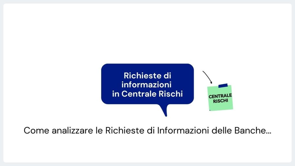 Centrale rischi - Richieste di informazioni