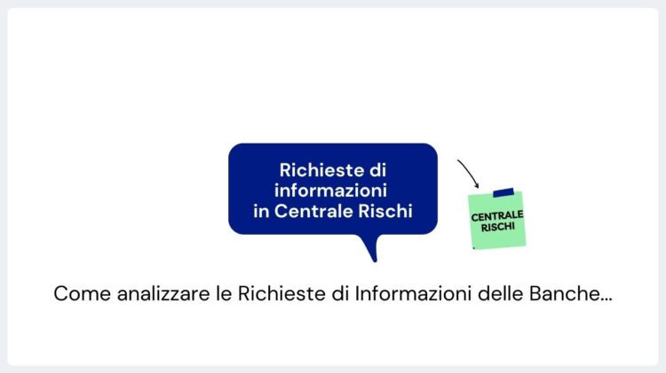 Centrale rischi - Richieste di informazioni