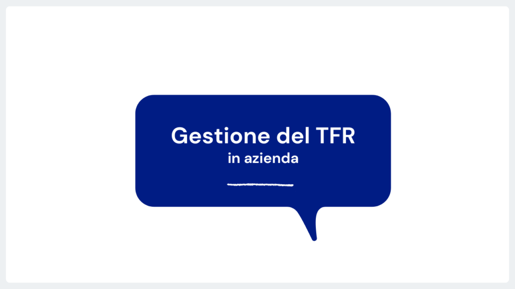 TFR in azienda: evitare soluzioni costose e inefficaci per la sua gestione
